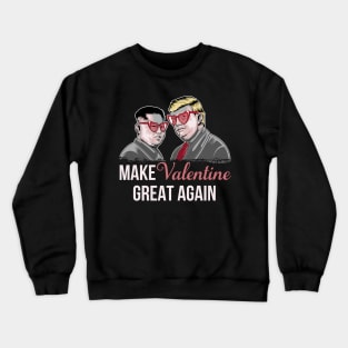 Trump Kim Jong Un Crewneck Sweatshirt